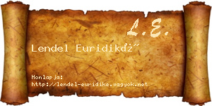 Lendel Euridiké névjegykártya